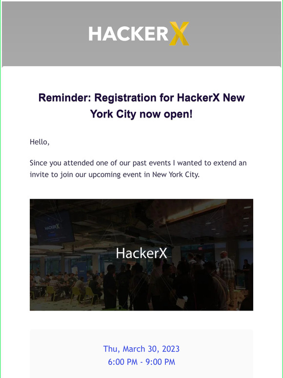 Reminder: Registration for HackerX New York City now open!