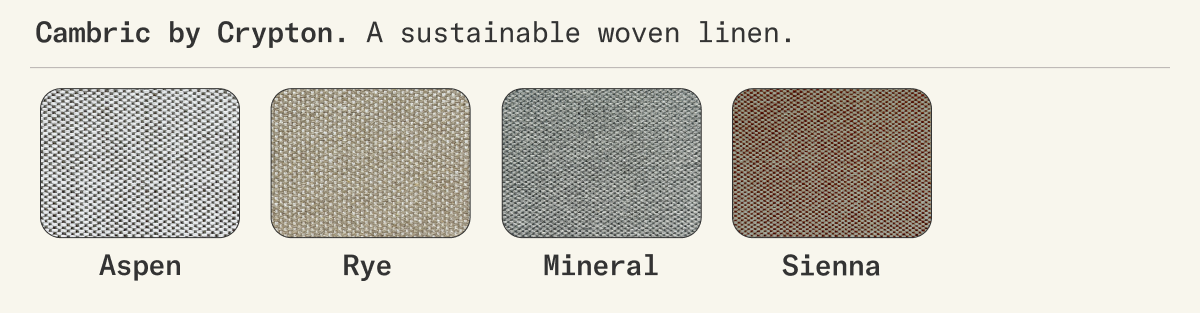 Also available in Cambric by Crypton. A sustainable woven linen.