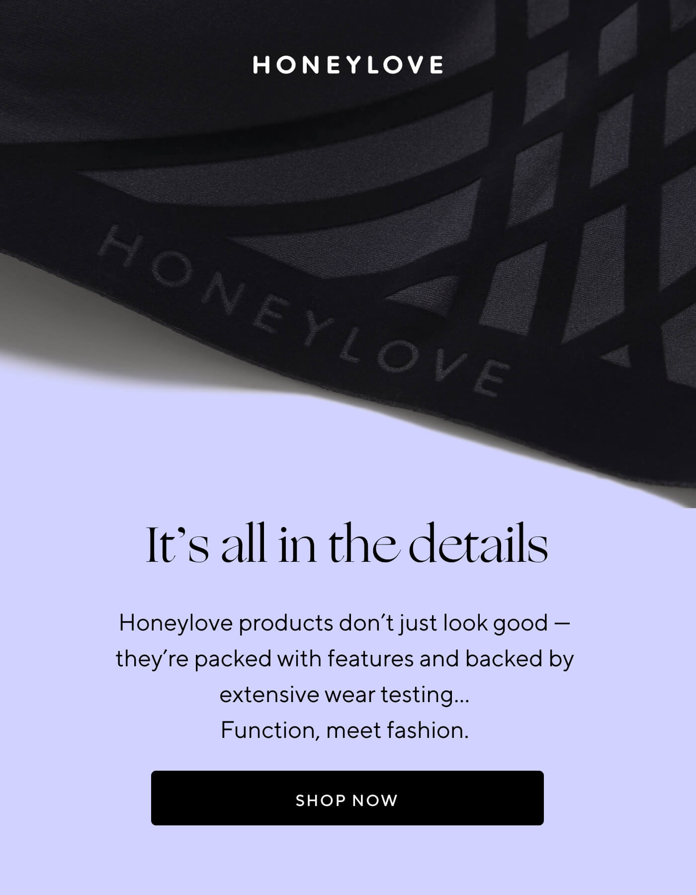 Honeylove Take a closer look Milled