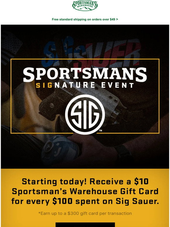 Sportsman's Warehouse Our SIGnature Event Starts Now Milled