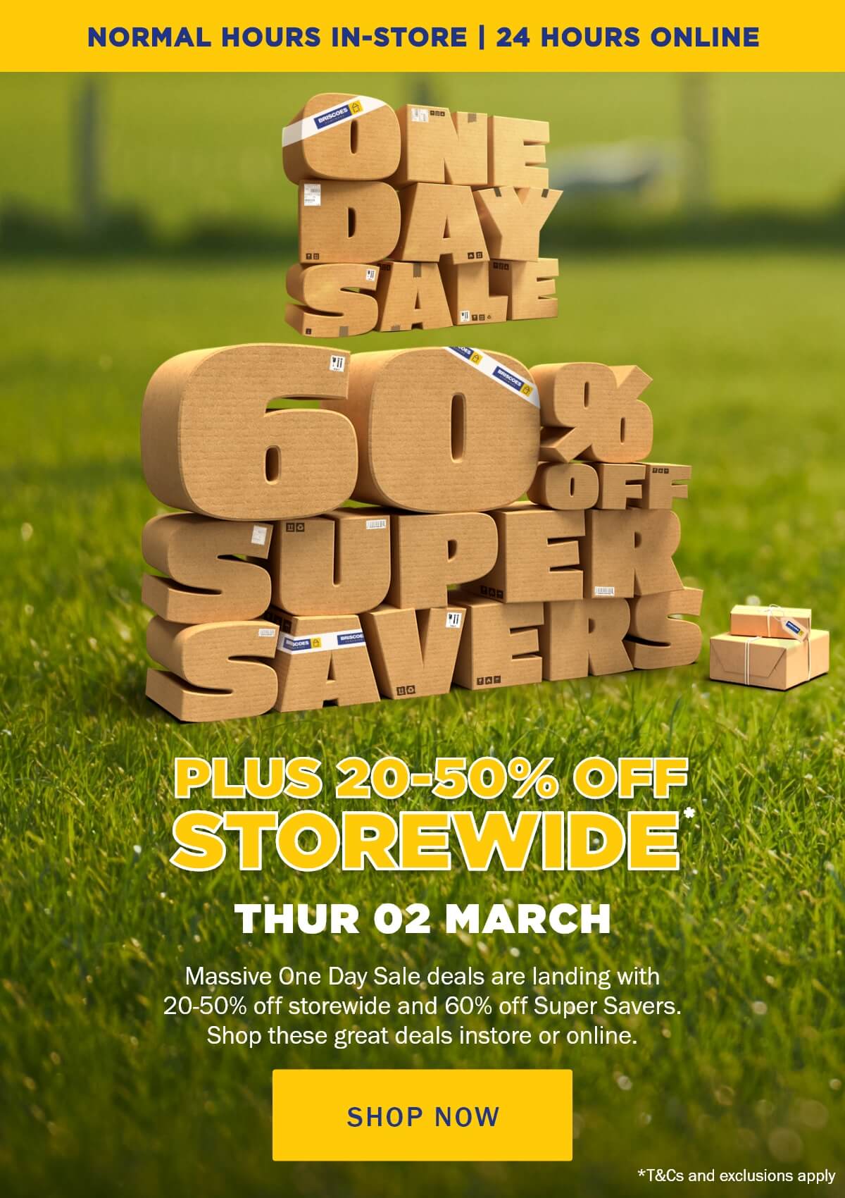 Briscoes ONE DAY ONLY! 2050 off storewide Milled