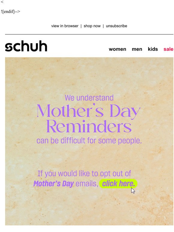 Prefer not to hear about Mother's Day?