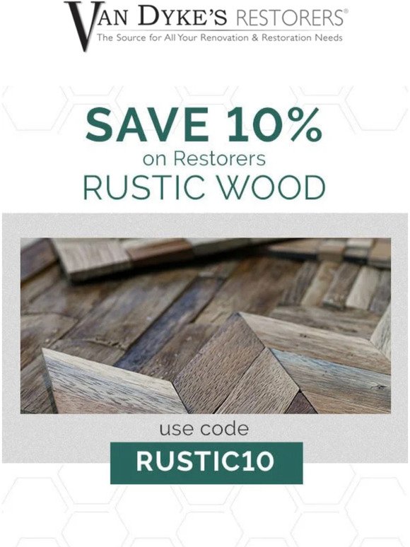 Just-In! 10% Off Rustic Wood, see inside