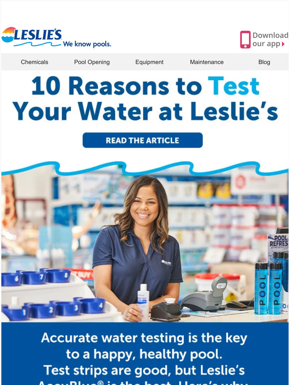 Leslie's Pool Supply 10 reasons to Test Your Water at Leslie's (Read
