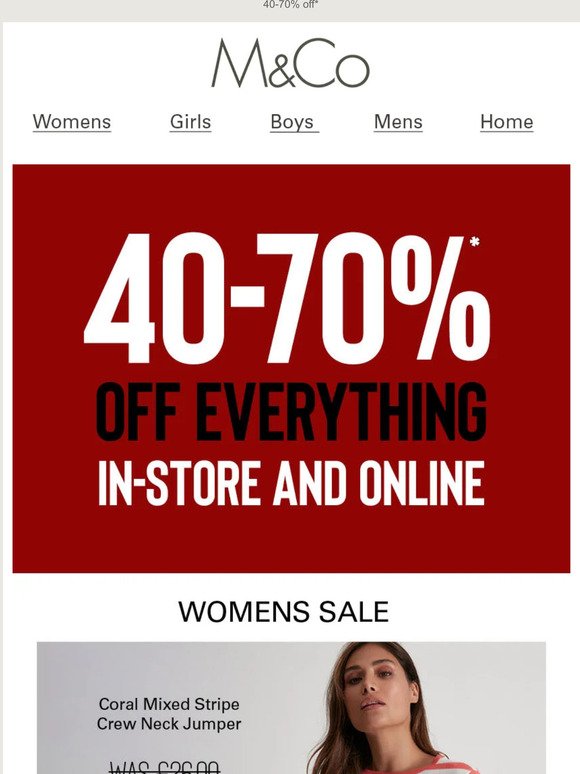 40-70% off EVERYTHING*