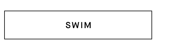 Swim
