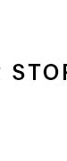 OUR STORY