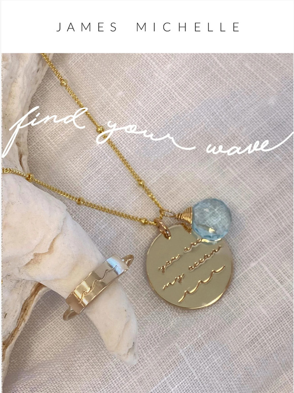 James Michelle Jewelry Find Your Wave 🌊 Milled