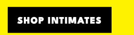 Shop Intimates