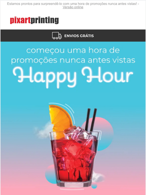 Entre num mundo de ofertas imperdíveis! A Happy Hour começou!