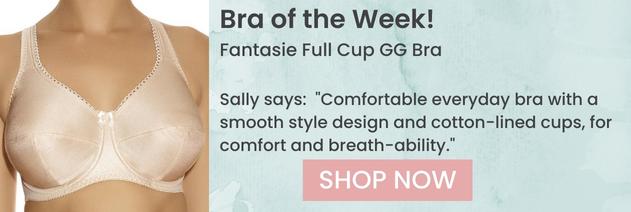 Bra Of The Week Fantasie Full Cup GG Bra.