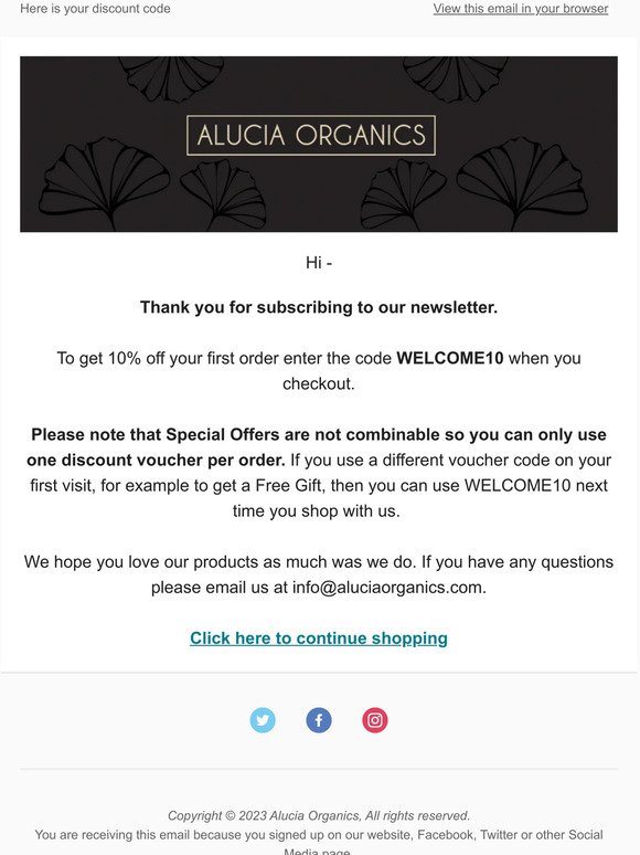 Here is your 10% discount voucher from Alucia Organics