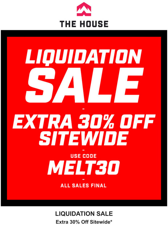 LIQUIDATION SALE - Extra 30% Off ENTIRE Site