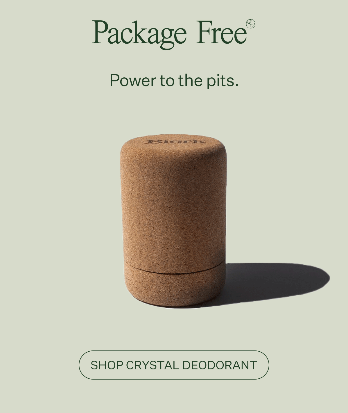 Package Free Shop Our cultfavorite crystal deodorant is back. Milled