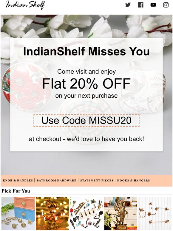 IndianShelf misses you! An exclusive upto 20% sitewide offer just for you!