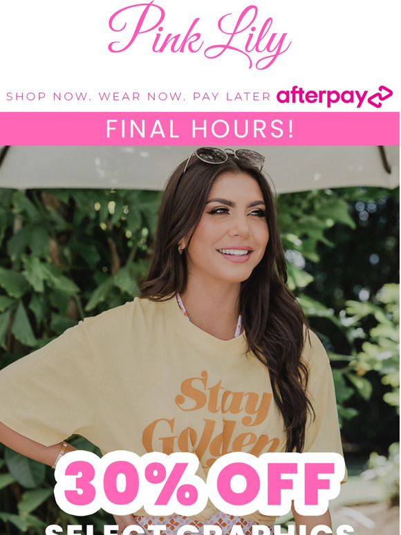 The Pink Lily Boutique 30 OFF graphics final hours ⏰ Milled