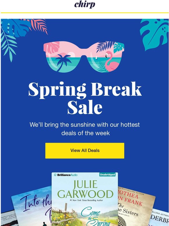Spring break sale! Hot deals and sunny steals