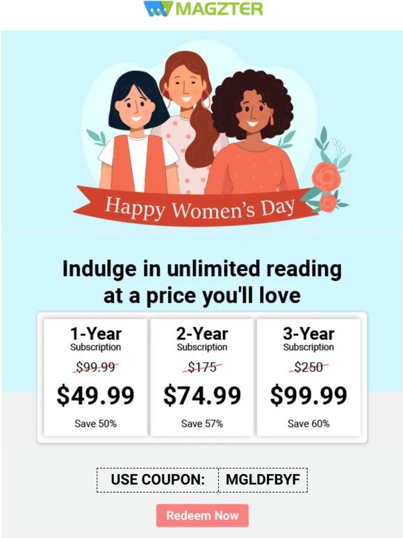 Celebrate International Women’s Day! Up to 60% Off on your Subscription!