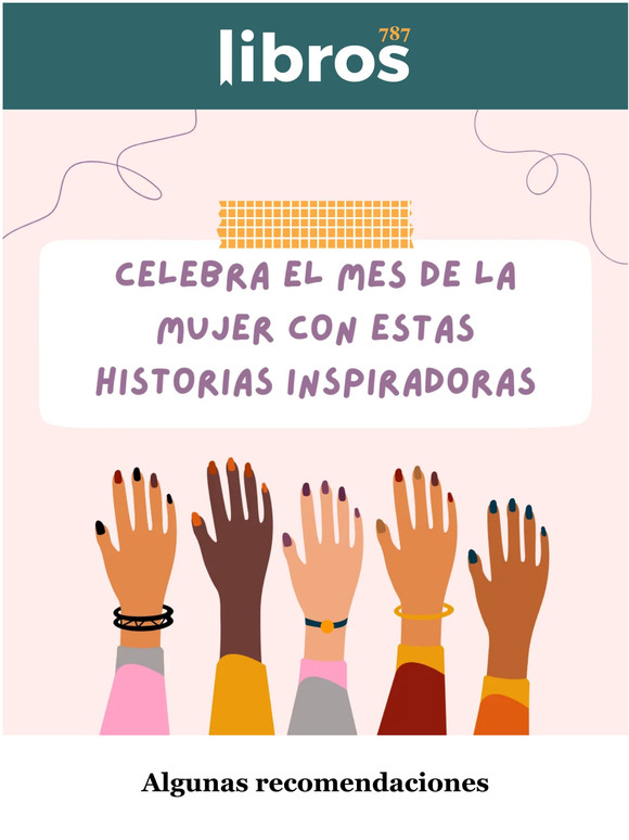 Celebra el mes de la mujer con estas historias inspiradoras
