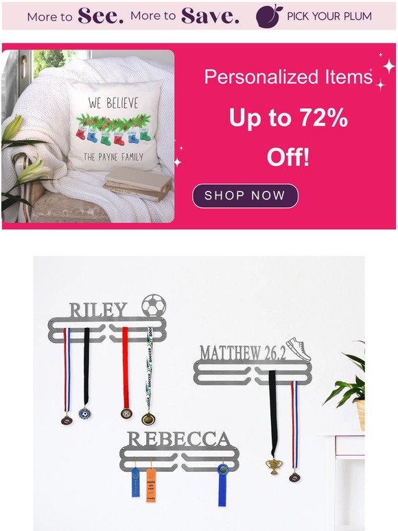 Up to 72% Off Personalized Items!