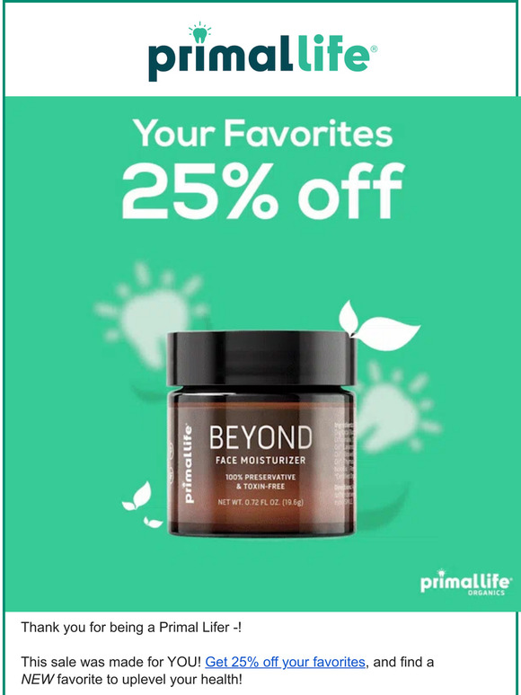 Get 25% Off Your Favorite Products —!😍