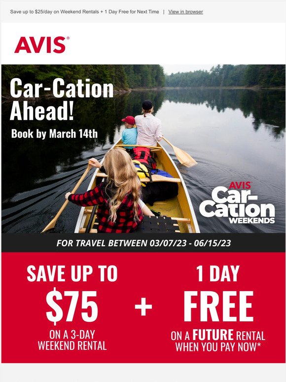 You deserve a Car-Cation weekend!