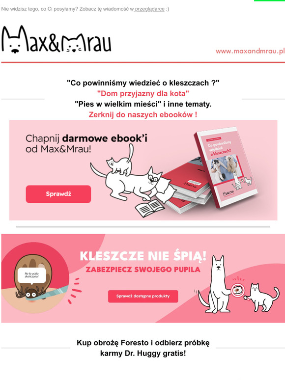 🐕  Chapnij darmowe ebooki od Max&Mrau! 🐕 Sprawdź promocje na preparaty na kleszcze !