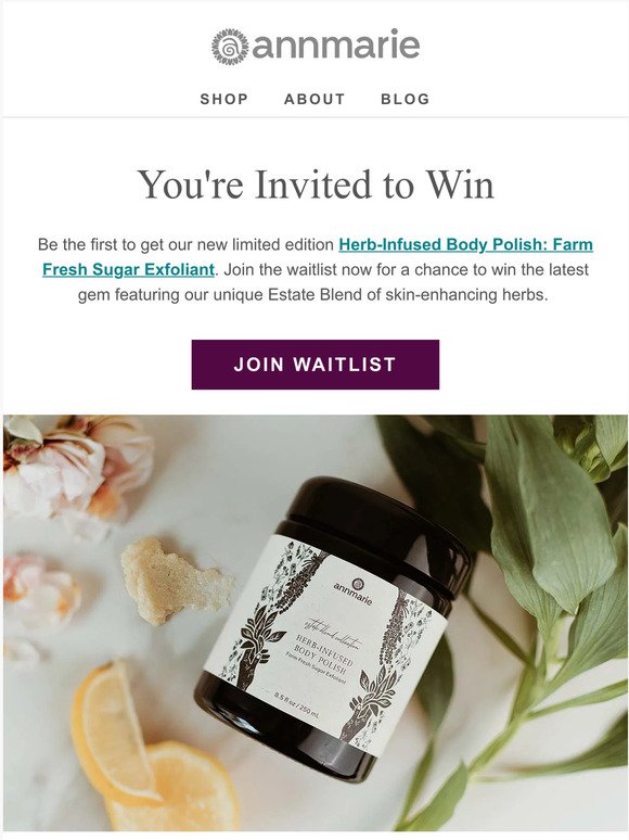 Be the first to get our Herb-Infused Body Polish