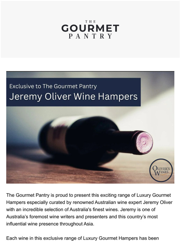 The Gourmet Pantry Exciting new range with premium Australian wines