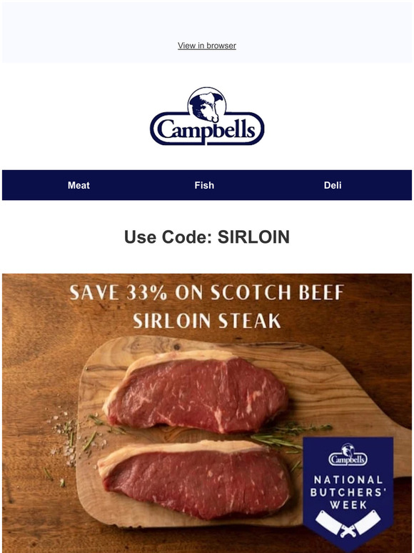 Campbellsmeat Sirloin Steak Twin Pack at just £13.49! Milled