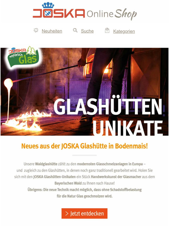 ➜ Glashüttenunikate - Neues aus der JOSKA Glashütte in Bodenmais!