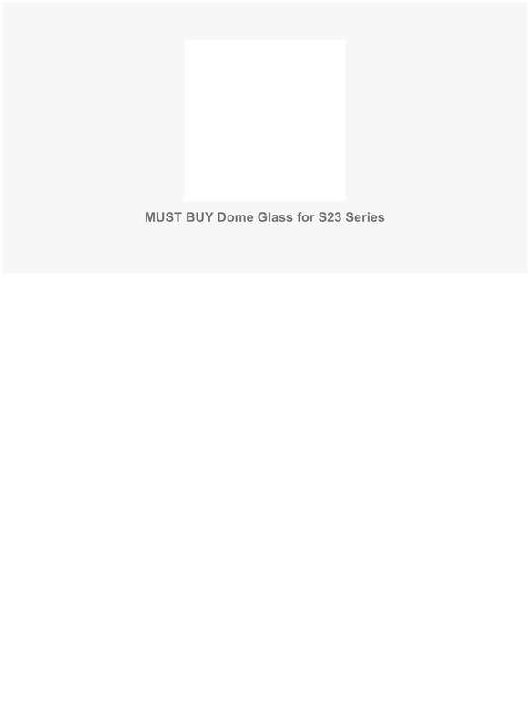 Whitestone Dome MUST BUY Dome Glass for S23 Series Milled