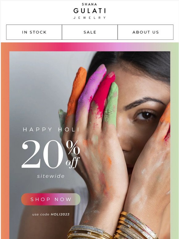 Celebrate Holi with 20% Off Sitewide