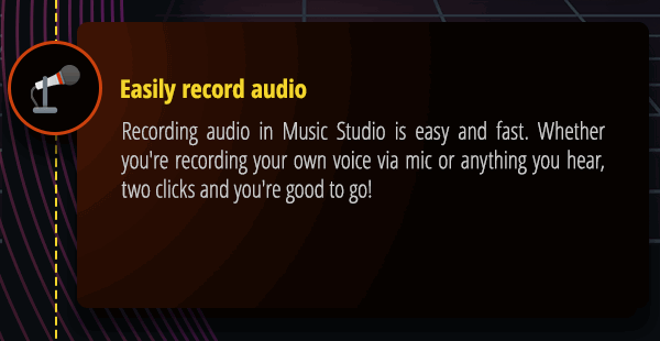 Easily record audio