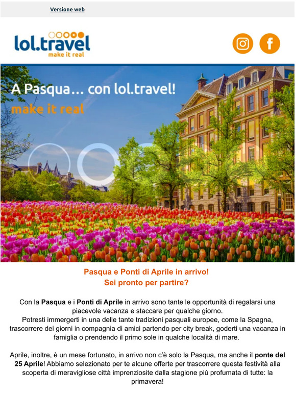 Pasqua e ponti di aprile? Viaggia con lol.travel!