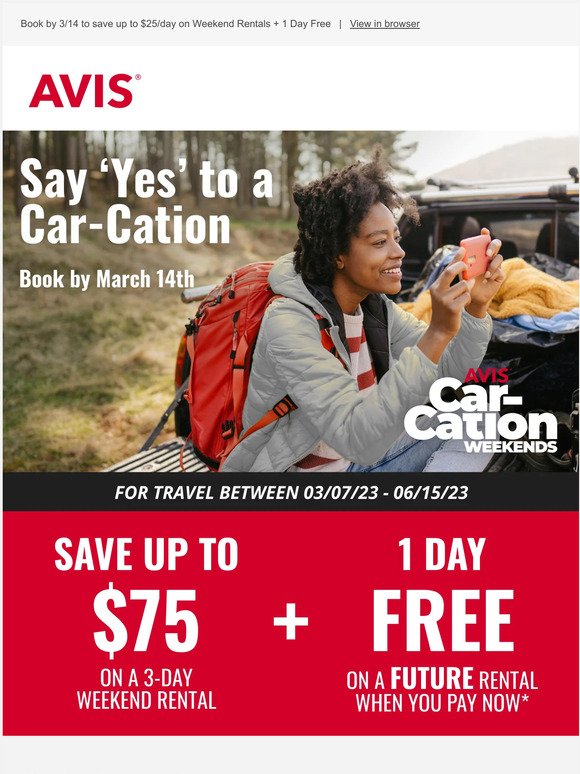 ENDS SOON: Book your spring Car-Cation.