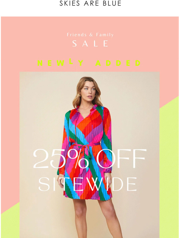 New Styles Added to Friends & Family Sale😍