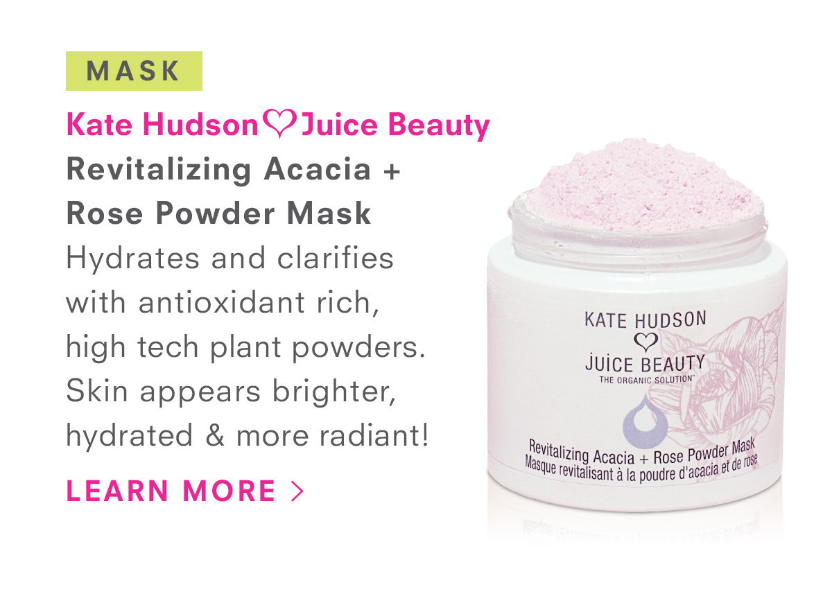Kate Hudson's Revitalizing Acacia + Rose Powder Mask