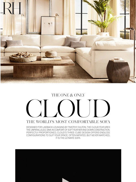 Restoration Hardware The Most Comfortable Sofa in the World. The Cloud