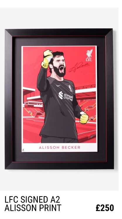 LFC Signed Alisson Becker A2 Print