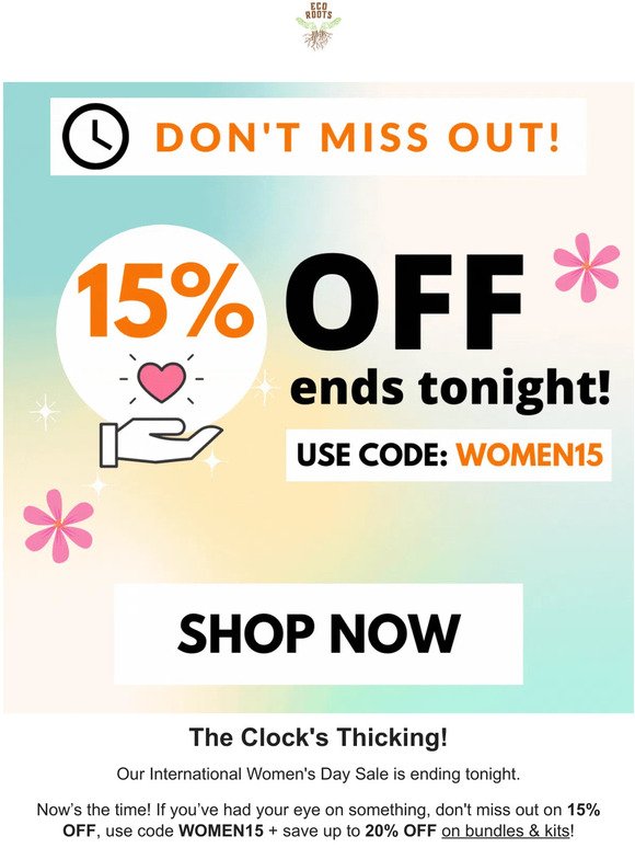 15% OFF ends TONIGHT!