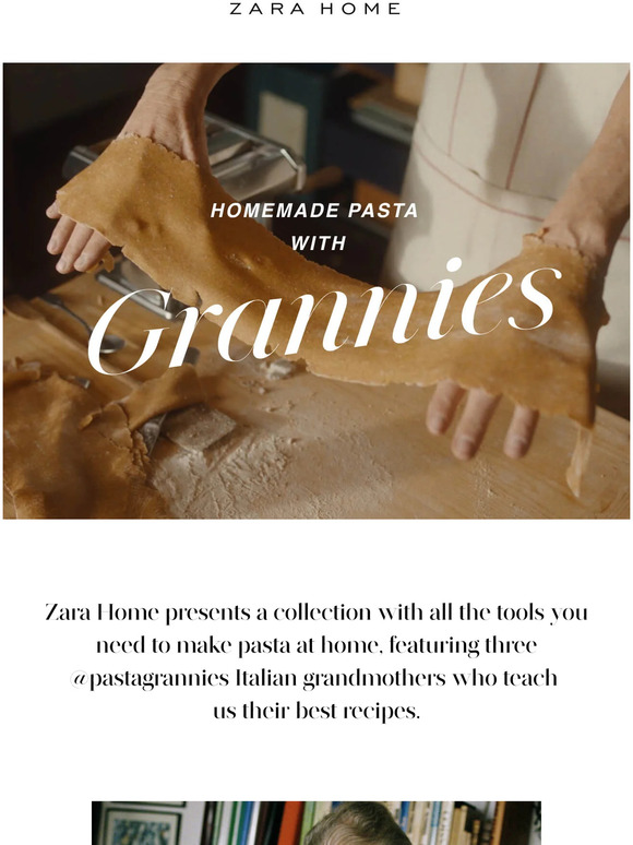 Zara Home New Editorial Homemade pasta with Grannies Milled