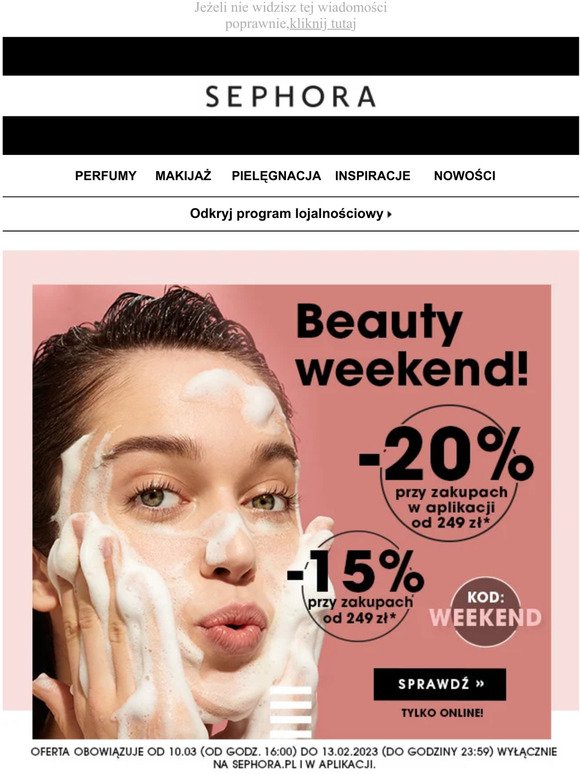 Beauty Weekend! -15% na zakupy od 249zł lub -20% w app od 249zł!