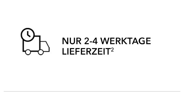 Nur 2-4 Werktage Lieferzeit