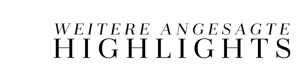 Weitere Highlights