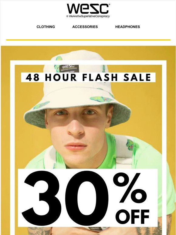 💰 48 Hours to Save Big - 30% Off Sitewide w/ WeSC 💰