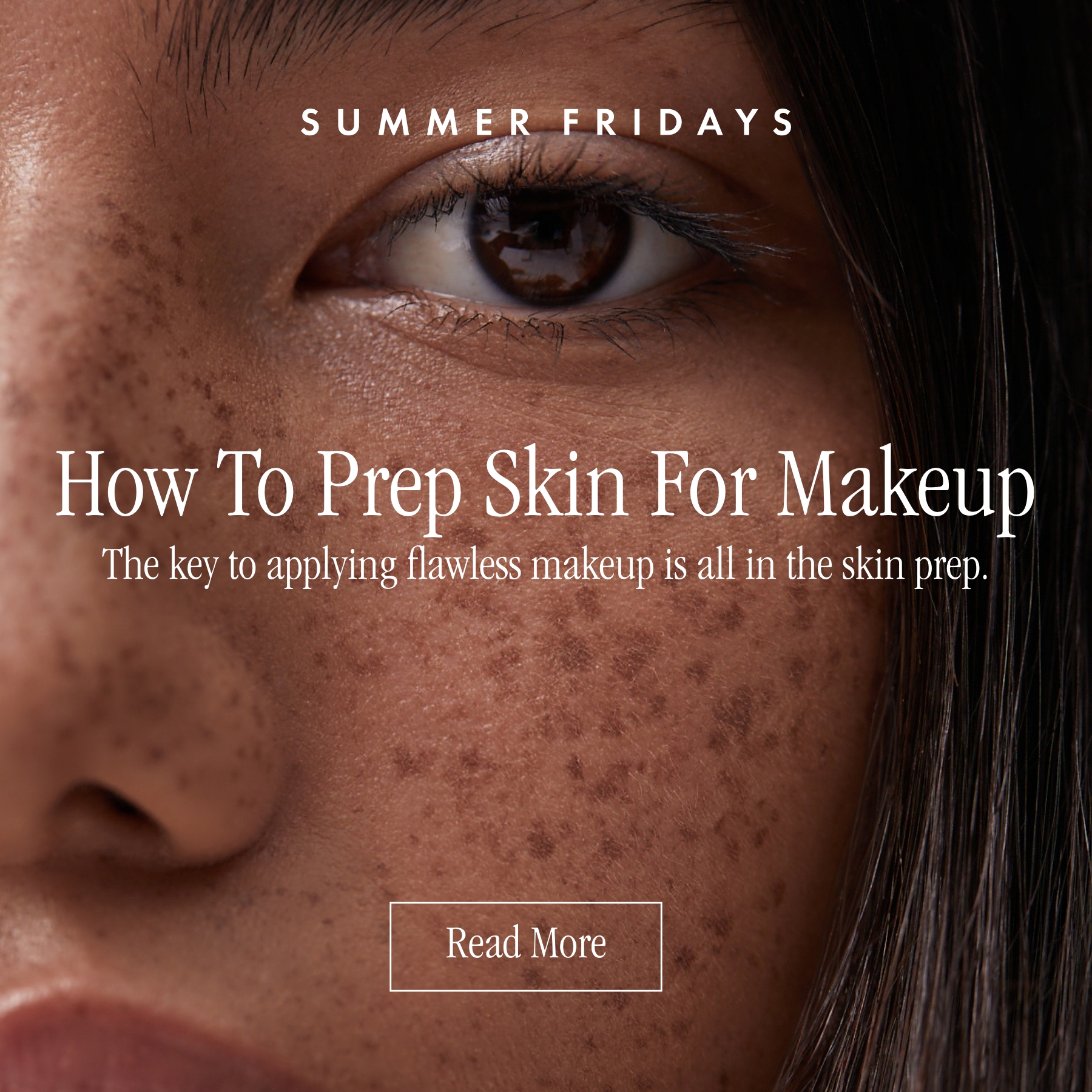 Summer Fridays: How to Prep Skin for Makeup | Milled