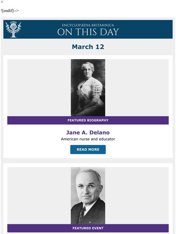Truman Doctrine pronounced, Jane A. Delano is featured, and more from Britannica