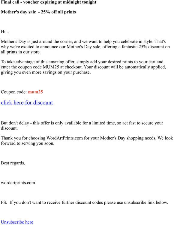 — - 25% off all prints for mother's day, voucher expiring at midnight