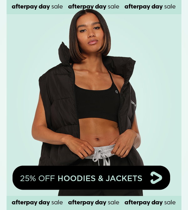 25% off Hoodies & Jackets